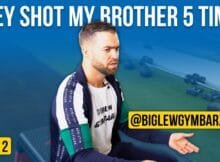 They Shot My Brother 5 Times, Learning To Let Go And Dealing With Trauma | @Biglewgymbarz