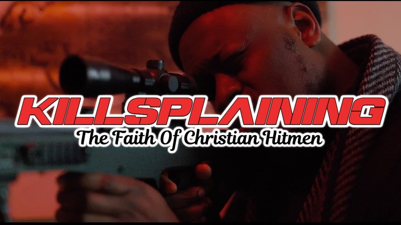Killsplaining - The Faith of Christian Hitmen